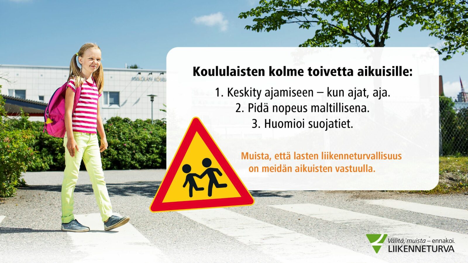 Liikenneturva: Koululaisen kolme toivetta aikuisille